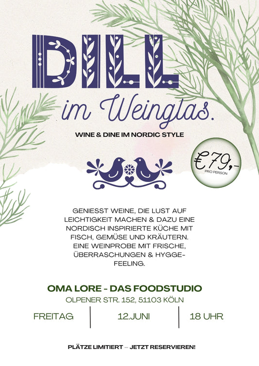 Dill im Weinglas – Wine & Dine im Nordic Style